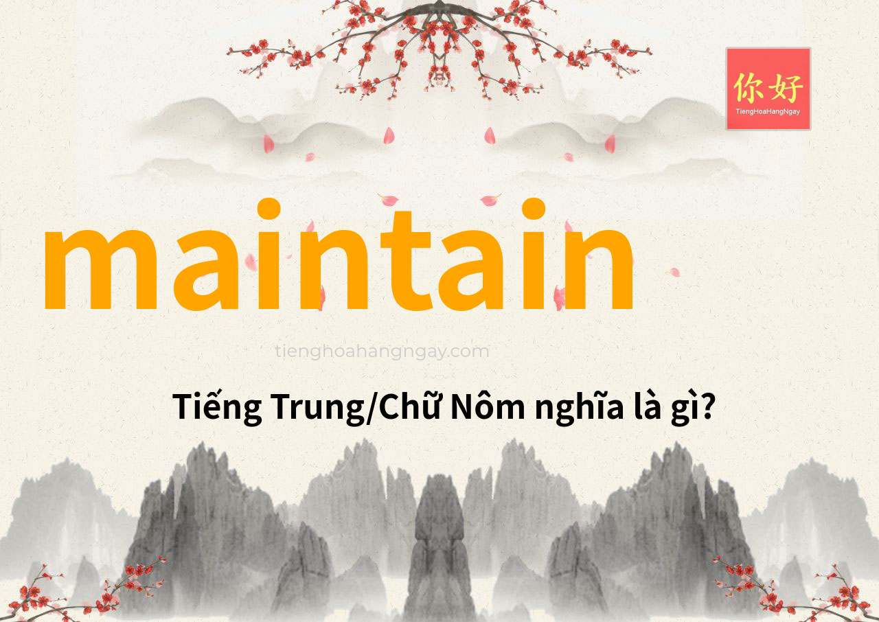 maintain tiếng Trung là gì?