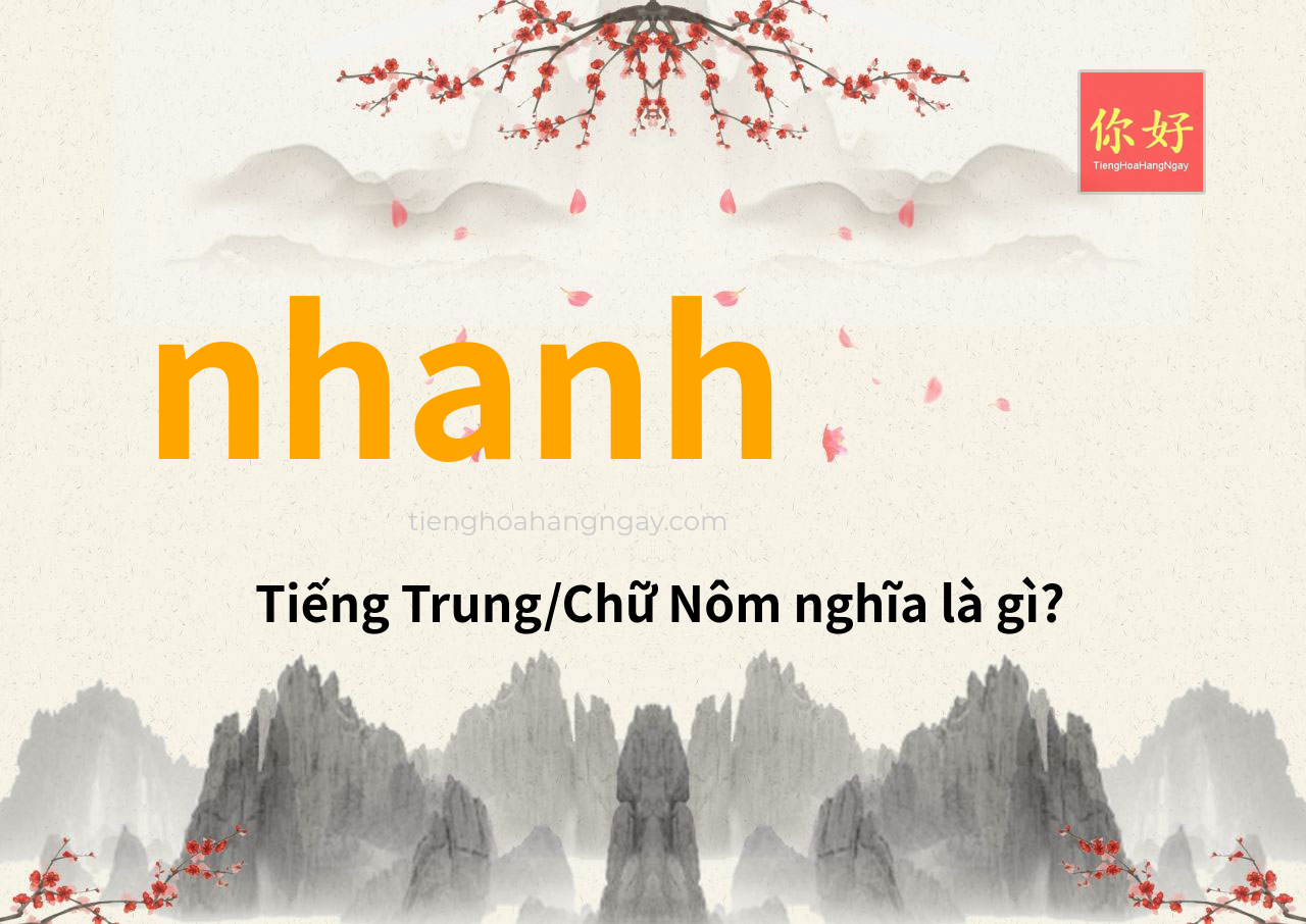 nhanh tiếng Trung là gì?