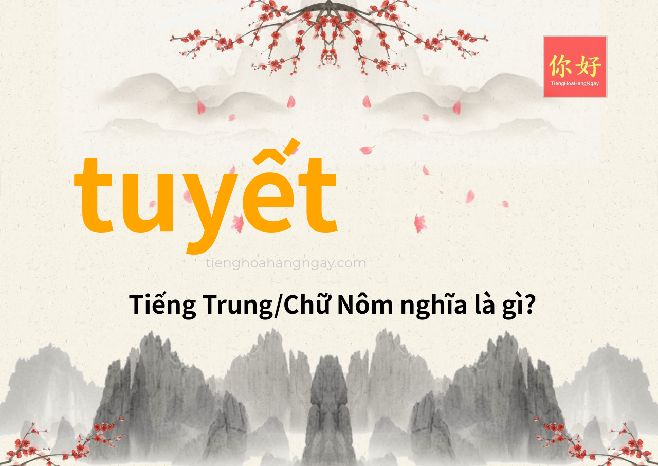 tuyết tiếng Trung là gì?